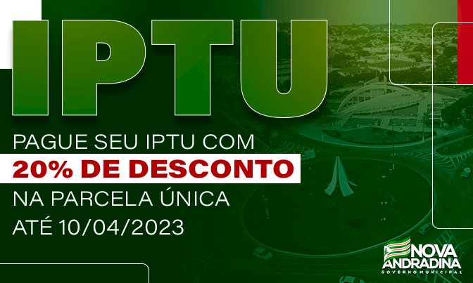 Carnês do IPTU 2023 começam a ser distribuídos em Nova Andradina