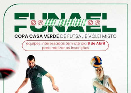 FUNAEL abre inscrições para a Copa Casa Verde de Futsal e Vôlei Misto